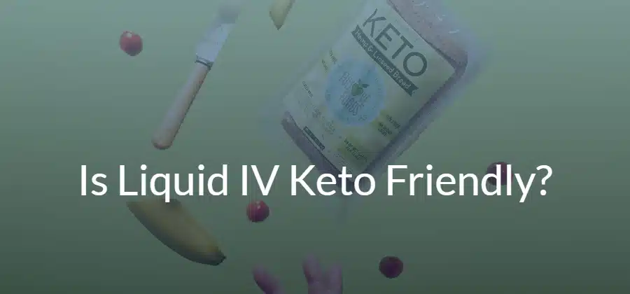 Is Liquid IV Keto Friendly